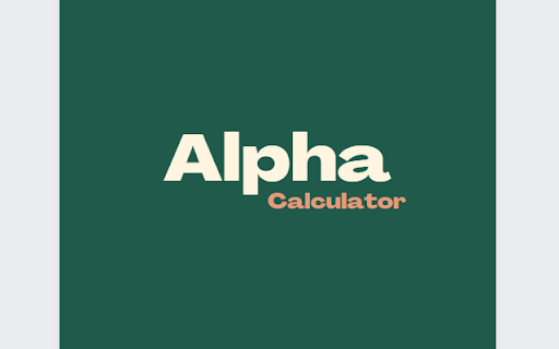 Alpha Calculator from Chrome web store to be run with OffiDocs Chromium online Alpha Calculator from Chrome web store to be run with OffiDocs Chromium online