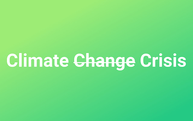 Climate Change To Climate Crisis from Chrome web store to be run with OffiDocs Chromium online Climate Change To Climate Crisis from Chrome web store to be run with OffiDocs Chromium online