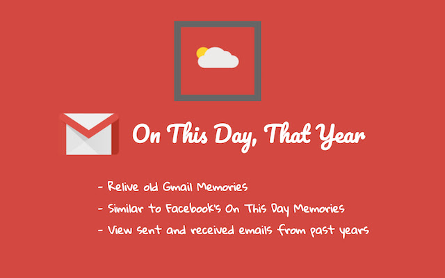 Gmail On This Day, That Year from Chrome web store to be run with OffiDocs Chromium online Gmail On This Day, That Year from Chrome web store to be run with OffiDocs Chromium online