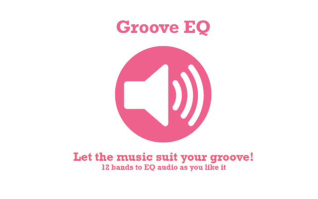 Groove EQ from Chrome web store to be run with OffiDocs Chromium online Groove EQ from Chrome web store to be run with OffiDocs Chromium online