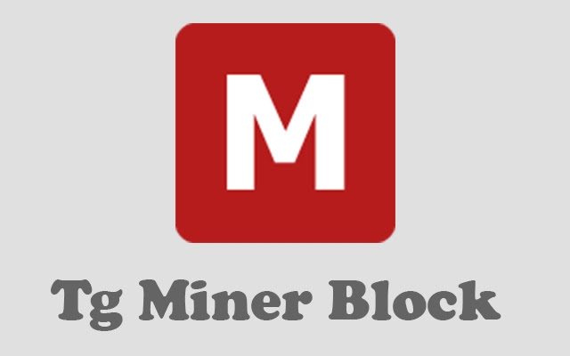 Tg Miner Block from Chrome web store to be run with OffiDocs Chromium online Tg Miner Block from Chrome web store to be run with OffiDocs Chromium online