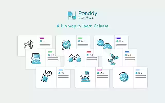 Ponddy Daily Words:A Fun Way To Learn Chinese from Chrome web store to be run with OffiDocs Chromium online Ponddy Daily Words:A Fun Way To Learn Chinese from Chrome web store to be run with OffiDocs Chromium online