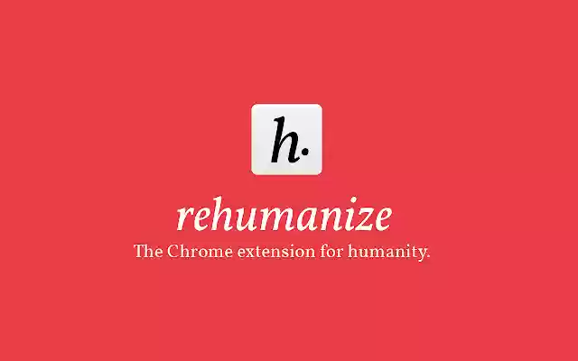 rehumanize from Chrome web store to be run with OffiDocs Chromium online rehumanize from Chrome web store to be run with OffiDocs Chromium online