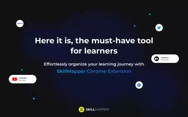 SkillMapper: Social Bookmarker for Learning from Chrome web store to be run with OffiDocs Chromium online SkillMapper: Social Bookmarker for Learning from Chrome web store to be run with OffiDocs Chromium online