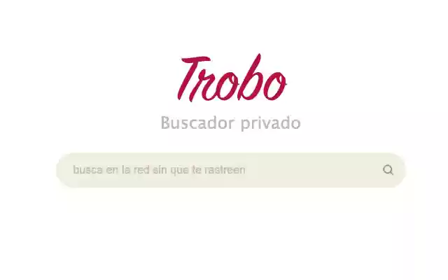 TROBO Buscador Privado from Chrome web store to be run with OffiDocs Chromium online TROBO Buscador Privado from Chrome web store to be run with OffiDocs Chromium online